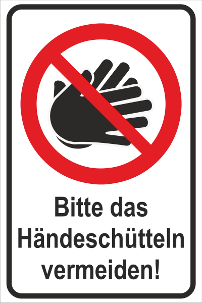 Hygieneschild aus Dibond im Hochformat mit Symbol und Aufschrift  Hände schütteln bitte vermeiden